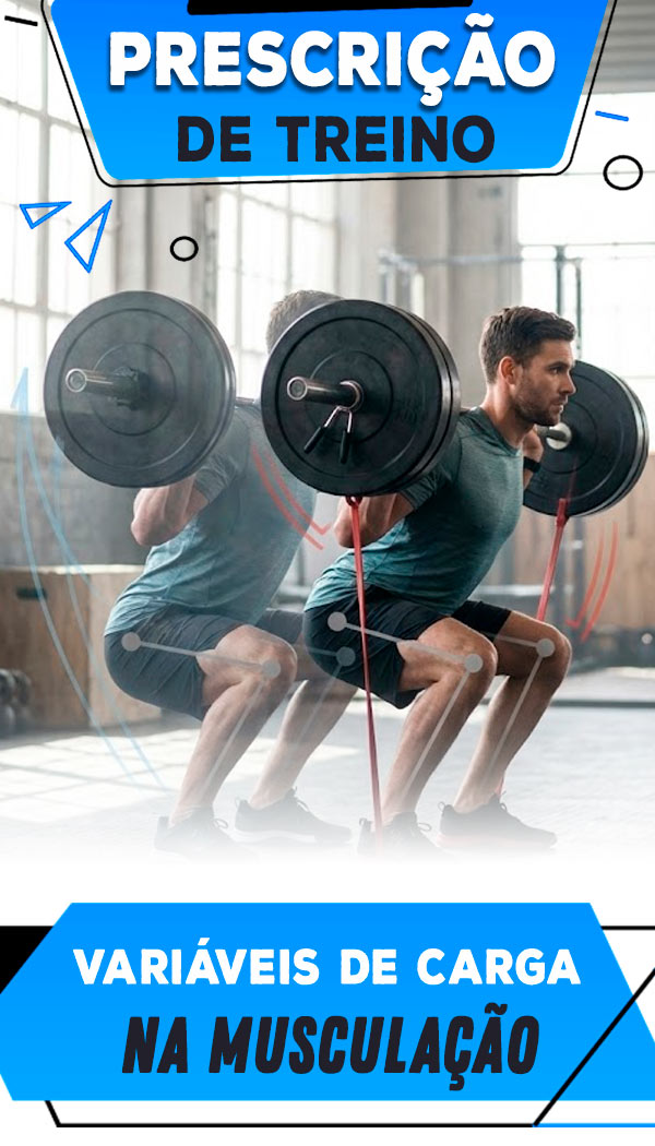 6 - Variáveis de Carga na Musculação