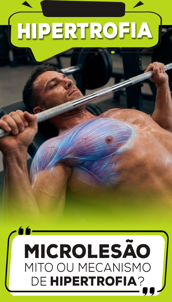 8 - Microlesão - Mito ou mecanismo de Hipertrofia