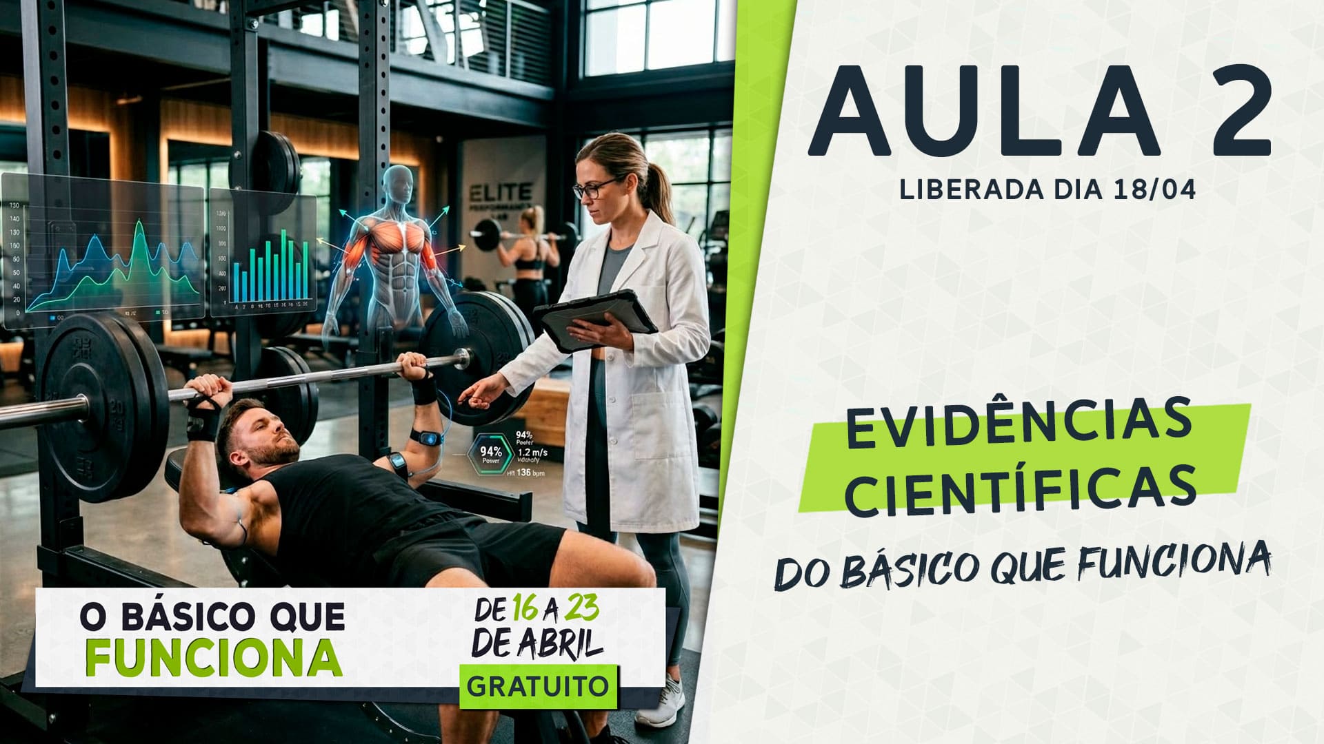 Aula 2 - 18/4 -  Evidências Científicas que o Básico Funciona